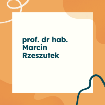 prof. dr hab. Marcin Rzeszutek