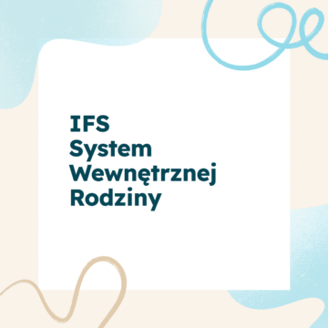 IFS- System Wewnętrznej Rodziny. O&nbsp;metodzie